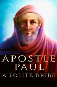 Apostle Paul A Polite Bribe' Poster