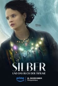 Silver and the Book of Dreams' Poster