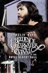 Travelin Band Creedence Clearwater Revival at the Royal Albert Hall' Poster