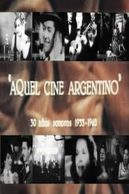 Aquel cine argentino' Poster