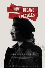 How I Became a Partisan' Poster