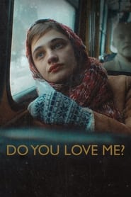 Do You Love Me' Poster