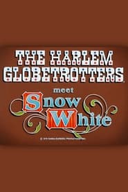 The Harlem Globetrotters Meet Snow White' Poster