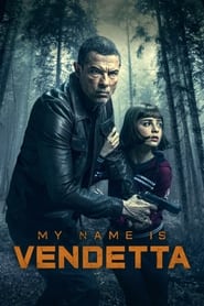 My Name Is Vendetta' Poster