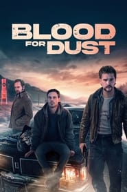 Blood for Dust' Poster