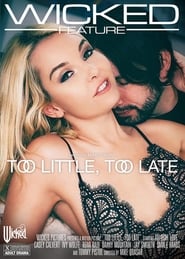 Too Little Too Late' Poster