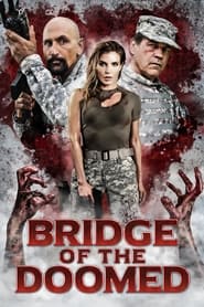 Bridge of the Doomed' Poster