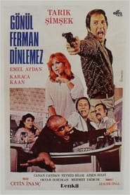 Gnl Ferman Dinlemez' Poster