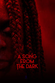 A Song from the Dark' Poster