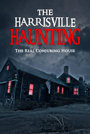 The Harrisville Haunting The Real Conjuring House' Poster