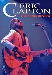 Eric Clapton  The 1970s Review' Poster