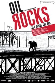 Oil Rocks City Above the Sea' Poster