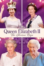 Queen Elizabeth II Her Glorious Reign' Poster