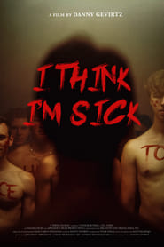 I Think Im Sick' Poster