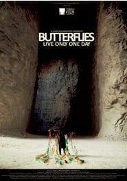 Butterflies Live Only One Day' Poster