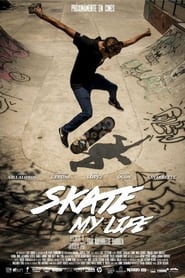 Skate My Life' Poster
