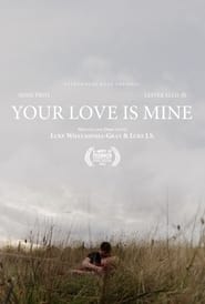 Your Love Is Mine' Poster