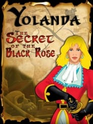 Yolanda The Secret of the Black Rose' Poster