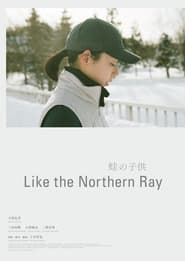 Like the Northern Ray' Poster