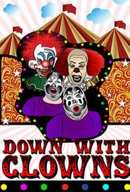 Down With Clowns' Poster