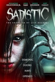 Sadistic The Exorcism Of Lily Deckert' Poster