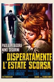 Disperatamente lestate scorsa' Poster