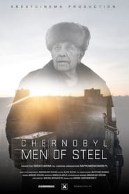 Chernobyl Men of Steel' Poster