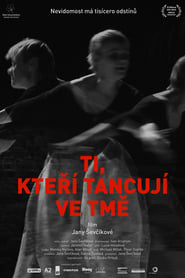 Those Who Dance in the Dark' Poster