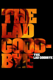 The Lad Goodbye' Poster