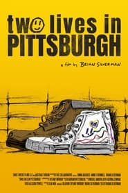 Two Lives in Pittsburgh' Poster