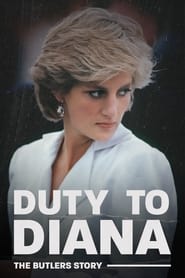 Duty to Diana The Butlers Story' Poster