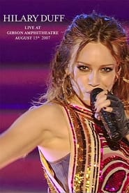 Hilary Duff Live at Gibson Amphitheatre' Poster
