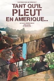 Tant quil pleut en Amrique' Poster