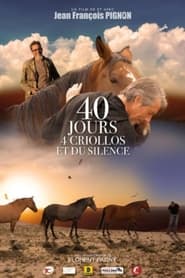 40 jours 4 criollos et du silence' Poster