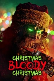 Christmas Bloody Christmas' Poster