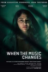 When the Music Changes' Poster