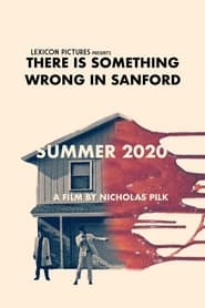 There Is Something Wrong in Sanford' Poster