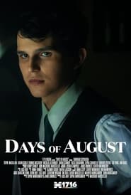 Days of August' Poster