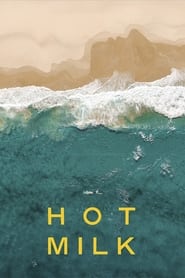 Hot Milk' Poster