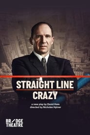 National Theatre Live Straight Line Crazy' Poster