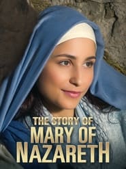 The Story of Mary of Nazareth' Poster