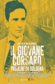 Il giovane corsaro  Pasolini da Bologna' Poster