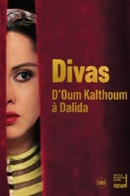 Divas dOum Kalthoum  Dalida' Poster