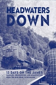 Headwaters Down' Poster