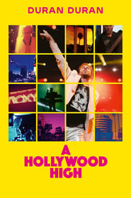 Duran Duran A Hollywood High' Poster