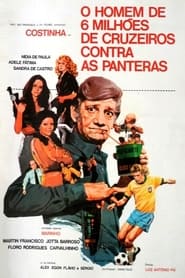 O Homem de Seis Milhes de Cruzeiros Contra as Panteras' Poster