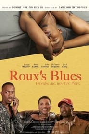 Rouxs Blues Promise Me Youll Be There' Poster