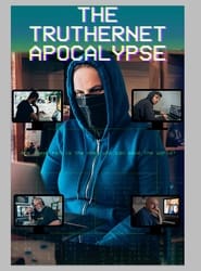 The TrutherNet Apocalypse' Poster
