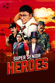 Super Senior Heroes' Poster