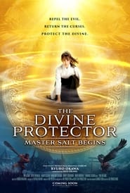 The Divine Protector  Master Salt Begins' Poster